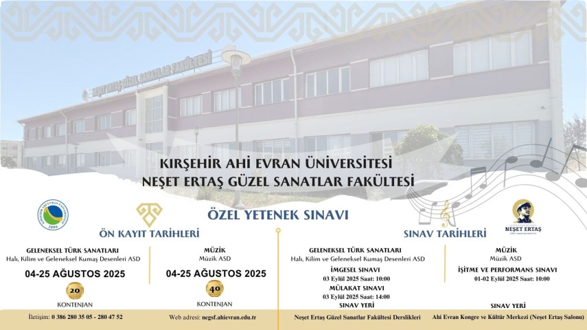 2025-2026 Eğitim Öğretim Yılı Neşet Ertaş Güzel Sanatlar Fakültesi Özel Yetenek Sınavı