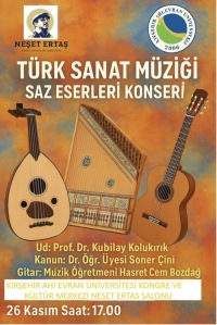 26 Kasım saat 17.00’de, Kırşehir Ahi Evran Üniversitesi Kongre ve Kültür Merkezi Neşet Ertaş Salonu 