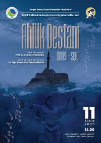 “Ahilik Destanı” Dinleti ve Sergisi 11 Aralık’ta Gerçekleşiyor.